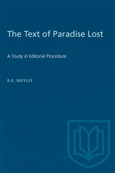 The Text of Paradise Lost: A Study in Editorial Procedure