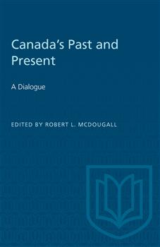 Canada's Past and Present: A Dialogue