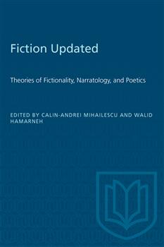Fiction Updated: Theories of Fictionality, Narratology, and Poetics