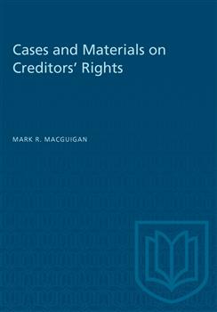 Cases and Materials on Creditors' Rights
