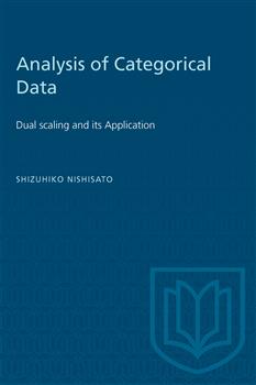 Analysis of Categorical Data: Dual Scaling and its Applications