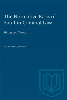 The Normative Basis of Fault in Criminal: History and Theory