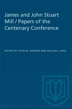 James and John Stuart Mill / Papers of the Centenary Conference