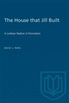The House that Jill Built: A Lesbian Nation in Formation