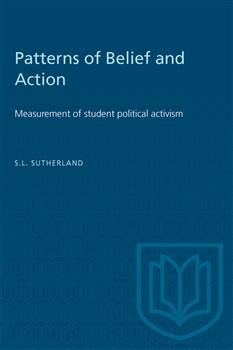 Patterns of Belief and Action: Measurement of student political activism