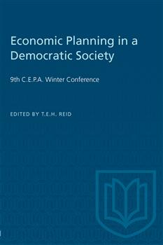 Economic Planning in a Democratic Society: 9th C.E.P.A. Winter Conference