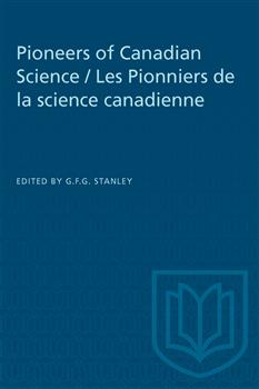 Pioneers of Canadian Science / Les Pionniers de la science canadienne