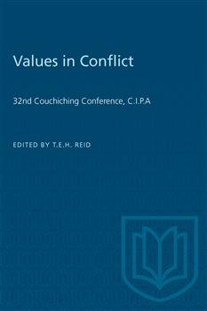Values in Conflict: 32nd Couchiching Conference, C.I.P.A