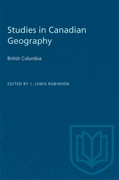 British Columbia: Studies in Canadian Geography