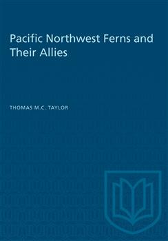 Pacific Northwest Ferns and Their Allies