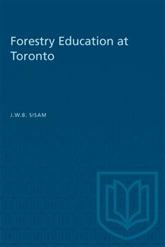 Forestry Education at Toronto