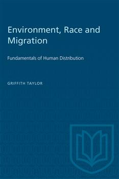 Environment, Race and Migration: Fundamentals of Human Distribution