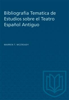 Bibliografia Tematica de Estudios sobre el Teatro EspaÃ±ol Antiguo