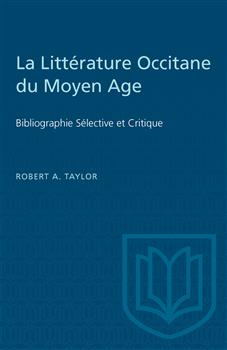 La LittÃ©rature Occitane du Moyen Age: Bibliographie SÃ©lective et Critique