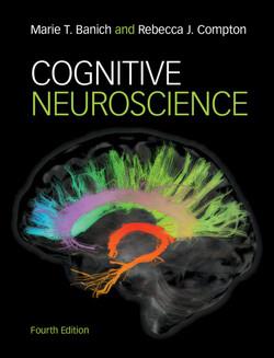 Cognitive Neuroscience, 4E