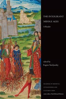 The Intolerant Middle Ages: A Reader