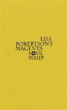 Lisa Robertson's Magenta Soul Whip