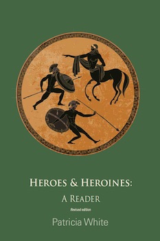 Heroes and Heroines: A Reader (Ebook)