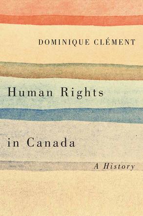 Human Rights in Canada: A History (180 Day Access)