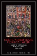 One Hundred Years of Social Work (180 day access)