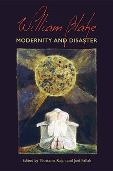 William Blake: Modernity and Disaster