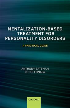 180-day rental: Mentalization-Based Treatment for Personality Disorders