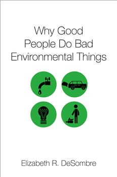 180-day rental: Why Good People Do Bad Environmental Things
