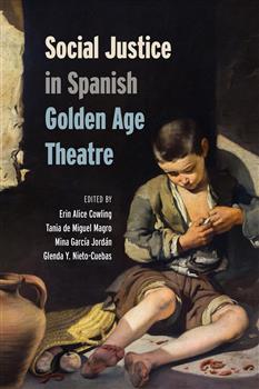 Social Justice in Spanish Golden Age Theatre