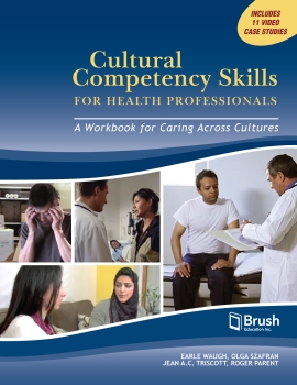 180-day rental: Cultural Competency Skills for Health Professionals: A Workbook for Caring Across Cultures