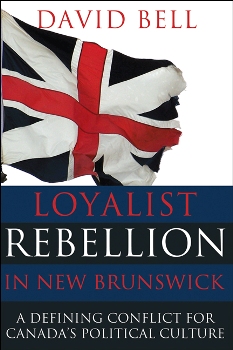 Loyalist Rebellion in New Brunswick