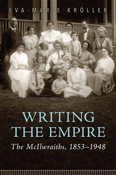 Writing the Empire: The McIlwraiths, 1853â€“1948