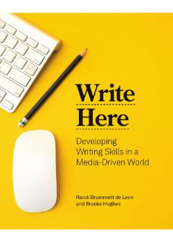 Write Here: Developing Writing Skills in a Media-Driven World