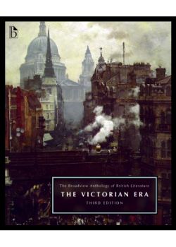 Broadview Anthology of British Literature, Volume 5: The Victorian Era, Third Edition