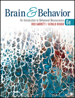 Brain & Behavior: An Introduction to Behavioral Neuroscience 6e 