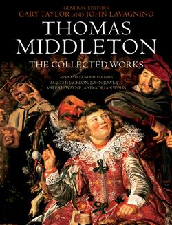 180 Day Rental Thomas Middleton: The Collected Works