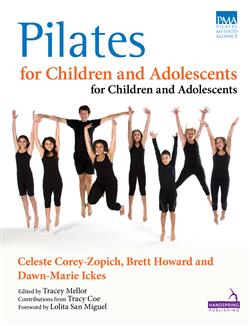 Pilates for Children and Adolescents: Manual of Guidelines and Curriculum