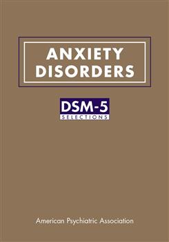 Anxiety Disorders: DSM-5 Selections