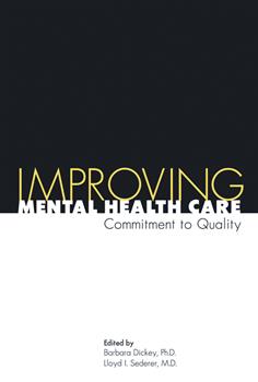 Improving Mental Health Care: Commitment to Quality