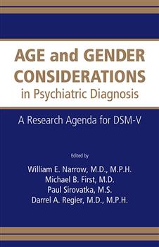Age and Gender Considerations in Psychiatric Diagnosis: A Research Agenda for DSM-V
