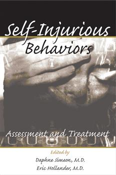 Self-Injurious Behaviors: Assessment and Treatment