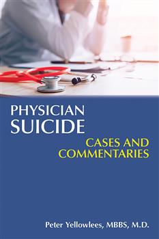 Physician Suicide: Cases and Commentaries