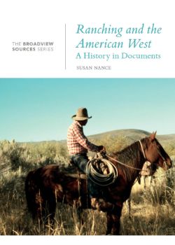 Ranching and the American West: A History in Documents