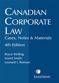 Canadian Corporate Law - Cases, Notes & Materials, 4th Edition