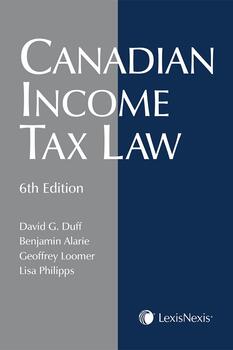 Canadian Income Tax Law, 6th Edition