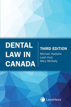 Dental Law in Canada, 3rd Edition