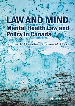 Law and Mind: Mental Health Law and Policy in Canada