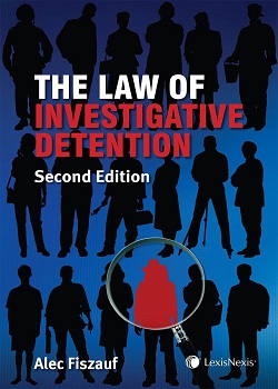 The Law of Investigative Detention, 2nd Edition