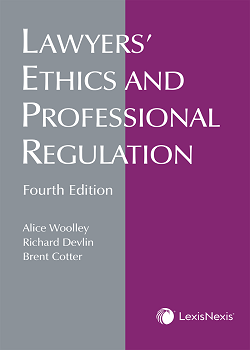 Lawyers' Ethics and Professional Regulation, 4th Edition