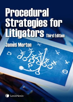 Procedural Strategies for Litigators, 3rd Edition