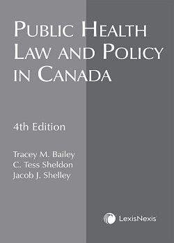 Public Health Law & Policy in Canada, 4th Edition